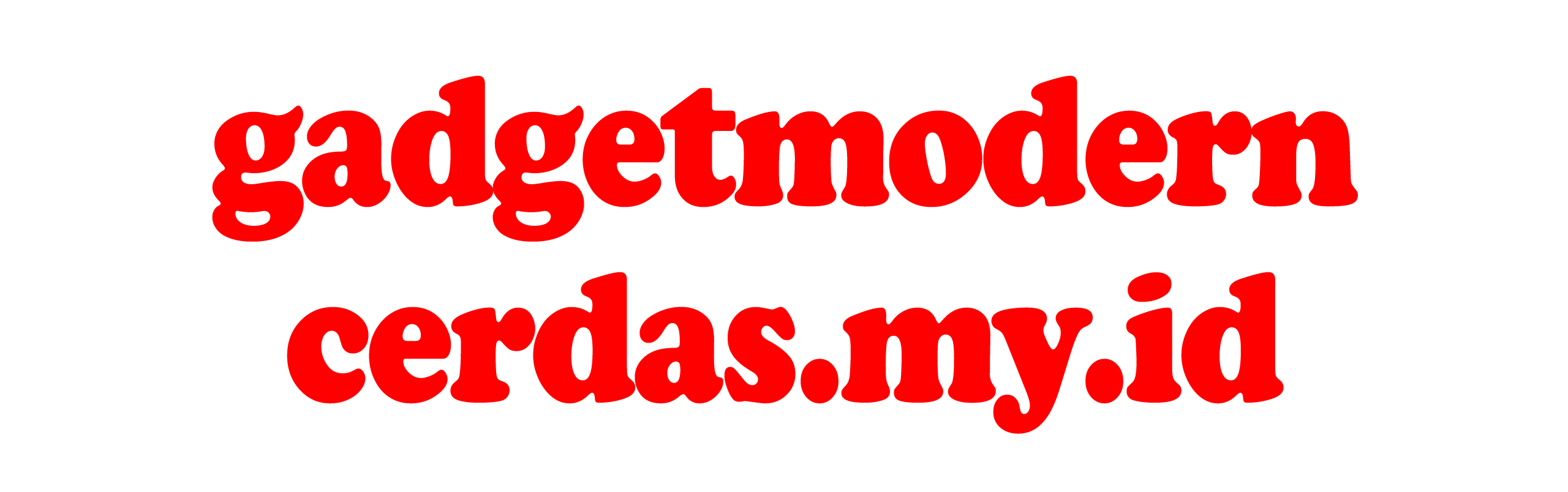 Gadget Modern Cerdas